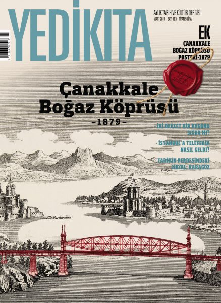 Yedikıta Dergisi Çanakkale Boğaz Köprüsü Kapağı