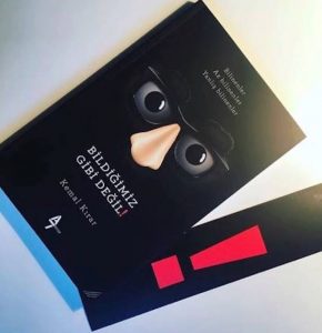 Kemal Kırar’ın Kitabı “Bildiğimiz Gibi Değil!”, Fıkra Gibi Gerçek Hikayeler