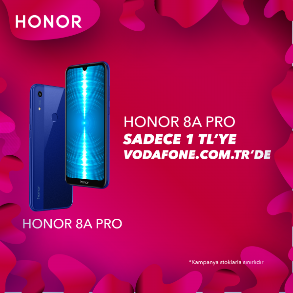 Honor 8A Pro 1 TL’ye Vodafone.com.tr