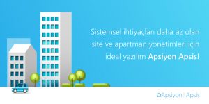Apartmanlara ve küçük sitelere özel yönetim yazılımı: Apsiyon Apsis