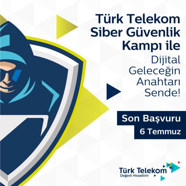 Türkiye’nin ilk online siber güvenlik kampı (22 Haziran-6 Temmuz)