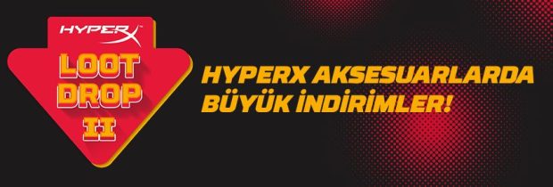 HyperX Müşteri Memnuniyet Etkinliği LOOT DROP II