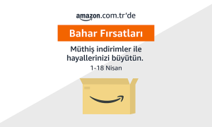 Amazon.com.tr’de “Bahar Fırsatları” başladı