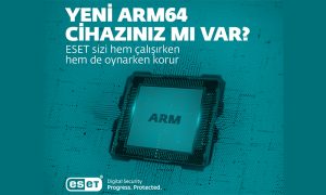 ESET, ARM destekli cihazlar için yeni ürünlerini duyurdu!