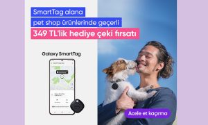 Galaxy SmartTag alanlara pet shop ürünlerinde 349 TL’lik hediye çeki!