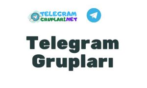 Telegramı aktif kullananlar için Telegram Grupları!
