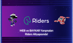 MEB Robot ve Baykar Uçan Araba Yarışmaları Riders Altyapısıyla Düzenleniyor!