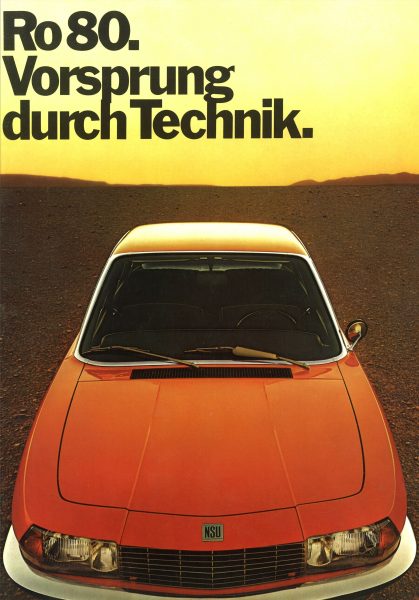 An advertising brochure for the NSU Ro 80 from 1972  Vorsprung durch Technik.