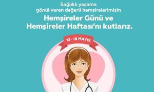 12 Mayıs Dünya Hemşireler günü, sağlık personelimize kutlu ve hayırlı olsun