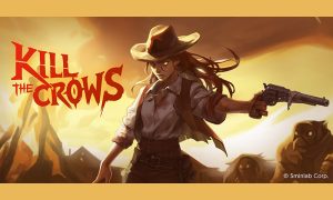 Vahşi Batının Silahlı Çatışmaları “Kill The Crows” Demosunda Sizi Bekliyor