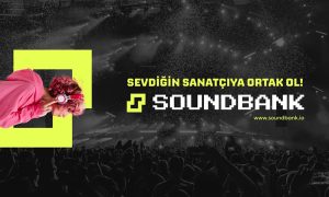 Soundbank’e erken erişim fırsatı devam ediyor!