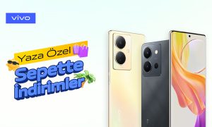 vivo’nun “Yaza Özel Sepette İndirimler” kampanyası devam ediyor!