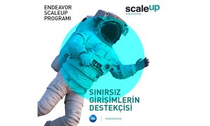 Endeavor ScaleUp Programı’nın Beşinci Dönemi, Başvurulara Açıldı!