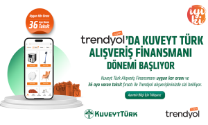 Kuveyt Türk ve Trendyol’dan online alışveriş finansmanı iş birliği 