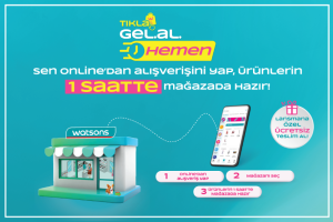 Watsons Türkiye, “Tıkla Gel Al Hemen” uygulamasını başlattı!