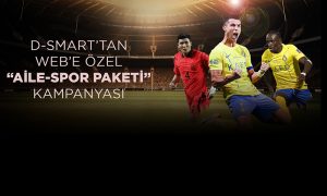 D-Smart’tan Web’e özel “Aile-Spor Paketi” kampanyası