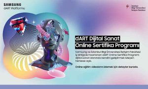 Sanat ve Teknolojiyi Birleştiren Eğitim: Samsung dART Online Sertifika Programı