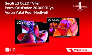 Seçili LG OLED TV’ler Petrol Ofisi’nden 20.000 TL’ye Varan Yakıt Puan Hediyeli