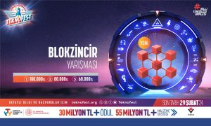 Dijital Geleceğin Anahtarı Blok Zincir Yarışması TEKNOFEST’te