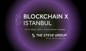 The Steve Group’un stratejik partner olduğu Blockchain X İstanbul kapılarını açıyor!