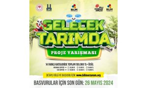 Tarımın Geleceği için Taze Fikirler “Gelecek Tarımda Proje Yarışması”nda  