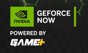 GeForce NOW powered by GAME+ Gündüz Paketi’ni duyurdu!