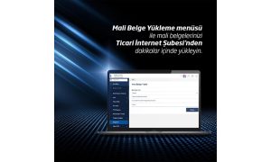 İş Bankası ticari müşterilerine mali verilerini İnternet Şubesi’nden yükleme imkânı sundu