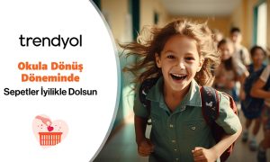 Okula Dönüş Döneminde Sepette İyilik Var