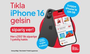 Tıkla Gelsin® Siparişleriyle iPhone 16 Şansı!