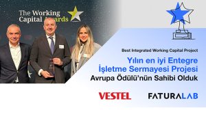 Vestel, Faturalab ile Yürüttüğü Tedarik Zinciri Programı ile “Best Integrated Working Capital Project” Ödülünü Kazandı