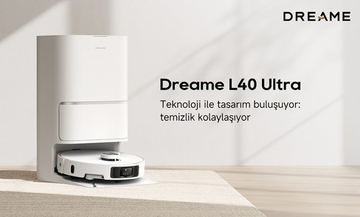 Dreame L40 Ultra ve L10s Ultra Gen 2 Satışa Sunuldu!