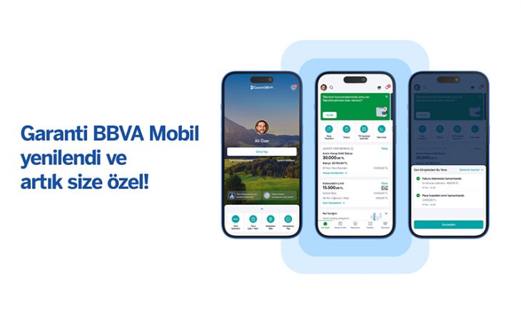 Garanti BBVA Mobil yenilendi: Daha Kolay, Kişiye Özel