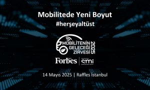 Mobilitenin Geleceği Zirvesi, 14 Mayıs 2025’te İstanbul’da!