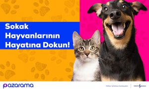 Pazarama’dan Dünya Sokak Hayvanları Günü’ne Özel Destek