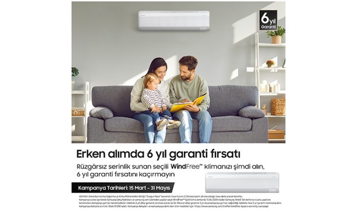 Samsung WindFree™ klimalarda erken alıma 6 yıl garanti kampanyası!