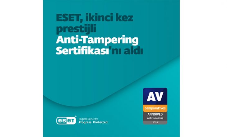 ESET, Anti-Tampering Sertifikasını ikinci kez kazandı