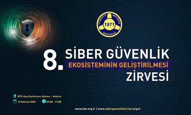 TBD, Siber Güvenlik Ekosisteminin Geliştirilmesi Zirvesini 8. Kez Düzenliyor