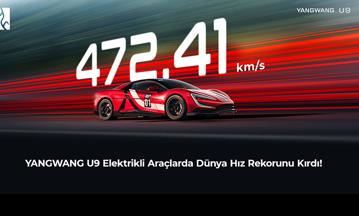 BYD YANGWANG U9, 472 km/sa Hıza Ulaşarak Elektrikli Araç Hız Rekorunu Kırdı