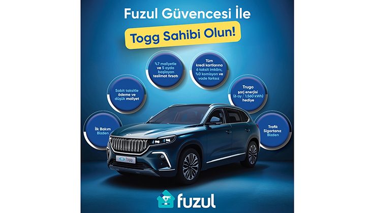 Fuzul ve Togg, Türkiye’nin Otomobiline Yeni Finans Modeli