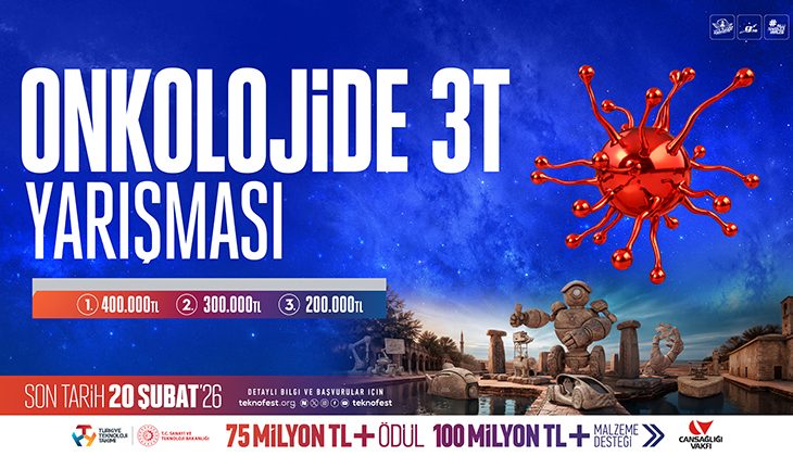 Geleceğin Kanser Tedavileri TEKNOFEST 2026’da Yarışıyor