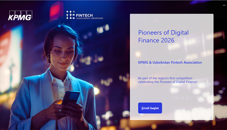 KPMG Dijital Finansın Öncüleri yarışması artık Hazar Bölgesi’nde!