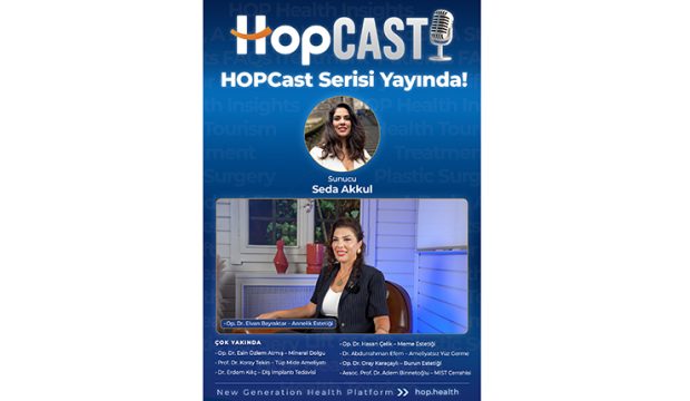 Sağlıkta bilgilendirici ve ilgi çekici bir dijital içerik serisi HOPCast! 