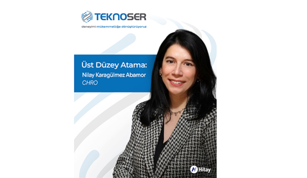 Nilay Karagülmez Abamor Teknoser’de CHRO olarak atandı