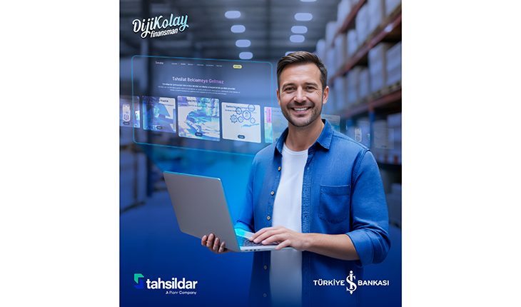 Tahsildar’dan İş Bankası DijiKolay Finansman Entegrasyonu ile KOBİ’lere Anında Kredi İmkânı