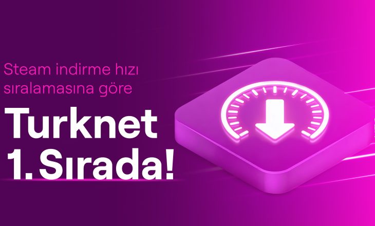 Steam Sabit İnternet İndirme Hızında Lider Turknet!