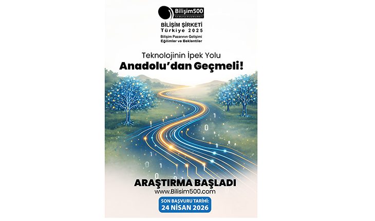 27. “BİLİŞİM 500 ARAŞTIRMASI” İÇİN BAŞVURULAR BAŞLADI