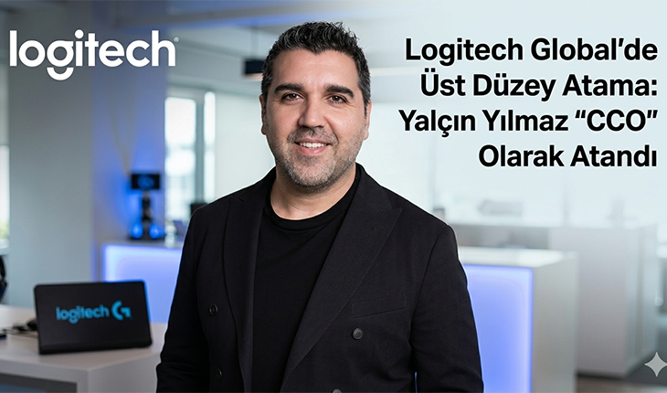 Logitech Global’de Üst Düzey Atama: Yalçın Yılmaz “CCO” Olarak Atandı