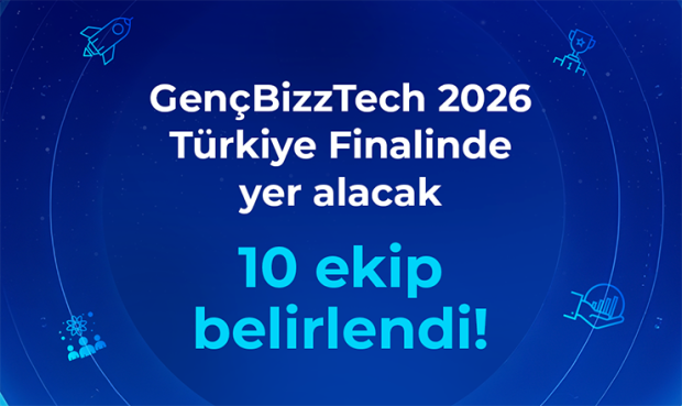 Liseli mucitler Sahneye Çıkıyor: GençBizzTech 2026’da Final