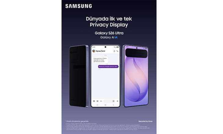 Galaxy S26 Ultra ile “Kişisel Alan” yeniden tanımlanıyor