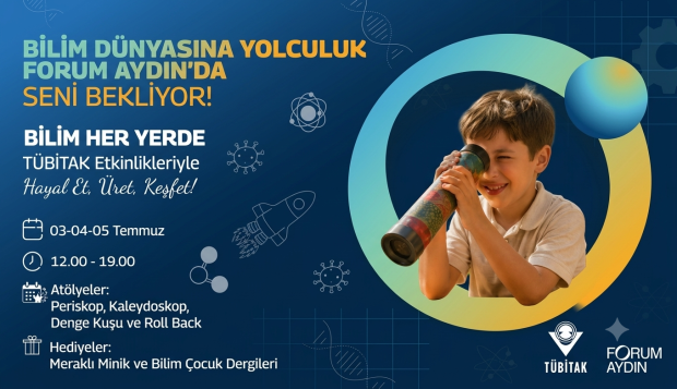 TÜBİTAK Bilim Her Yerde çocuk şenliği 3-5 Temmuz’da 
